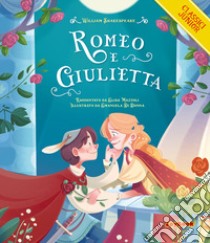 Romeo e Giulietta. Ediz. a colori libro di Shakespeare William; Mazzoli Elisa