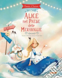 Alice nel paese delle meraviglie. Ediz. a colori libro di Carroll Lewis; Campi Elena