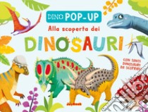 Scopriamo i dinosauri. Ediz. a colori libro