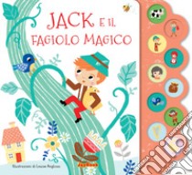 Jack e il fagiolo magico. Ediz. a colori libro