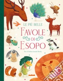 Le più belle favole di Esopo. Ediz. a colori libro di Leonardi Hartley Stefania