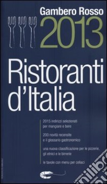 Ristoranti d'Italia del Gambero Rosso 2013 libro