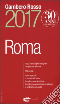 Roma del Gambero Rosso 2017 libro di Perrotta G. (cur.)