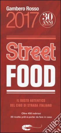 Street food del Gambero Rosso 2017 libro