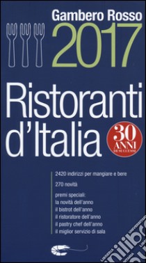 Ristoranti d'Italia del Gambero Rosso 2017 libro