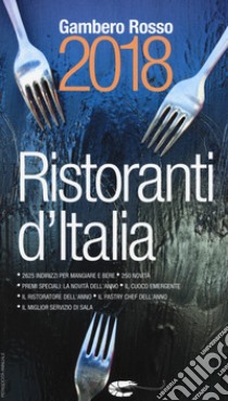 Ristoranti d'Italia del Gambero Rosso 2018 libro