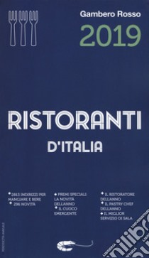 Ristoranti d'Italia del Gambero Rosso 2019 libro