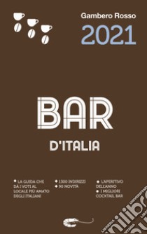 Bar d'Italia del Gambero Rosso 2021 libro