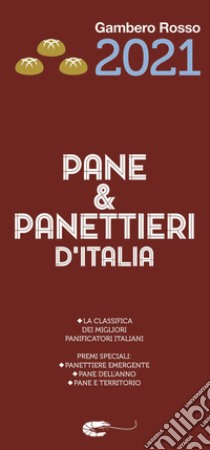 Pane & panettieri d'Italia 2021 libro