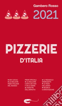 Pizzerie d'Italia del Gambero Rosso 2021 libro