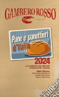 Pane & panettieri d'Italia 2024 libro