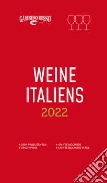 Vini d'Italia del Gambero Rosso 2022: Weine Italiens. Ediz. tedesca libro