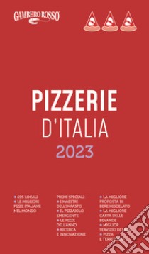 Pizzerie d'Italia del Gambero Rosso 2023 libro