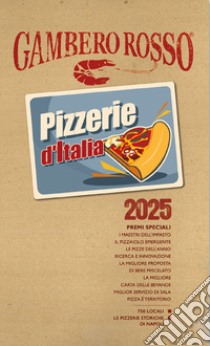 Pizzerie d'Italia del Gambero Rosso 2025 libro