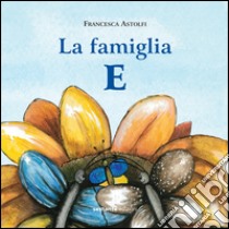 La famiglia e libro di Astolfi Francesca