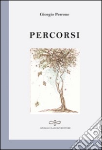 Percorsi libro di Perrone Giorgio