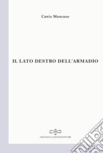 Il lato destro dell'armadio libro di Mancuso Canio