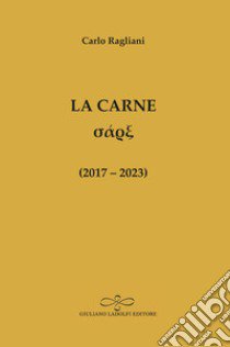 La carne libro di Ragliani Carlo