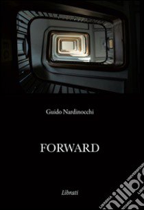 Forward libro di Nardinocchi Guido