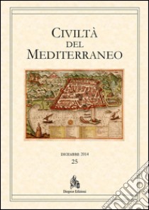 Civiltà del Mediterraneo (2014). Vol. 25 libro