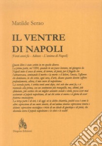 Il ventre di Napoli libro di Serao Matilde