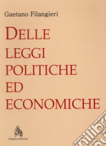 Delle leggi politiche ed economiche libro di Filangieri Gaetano