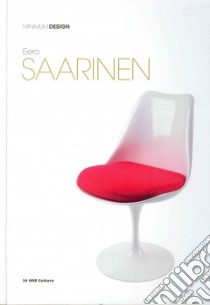 Eero Saarinen. Ediz. inglese libro di Dardi Domitilla