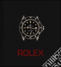 Rolex. I maestri del tempo. Ediz. illustrata libro di Cappelletti Mara