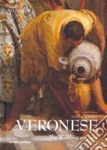 Veronese. The wedding at Cana. Ediz. inglese libro di Carminati Marco