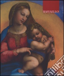 Raffaello a Milano. La Madonna di Foligno. Catalogo della mostra (Milano, 27 novembre 2013-12 gennaio 2014). Ediz. illustrata libro di Merlini V. (cur.); Storti D. (cur.)