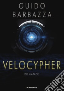 Velocypher libro di Barbazza Guido