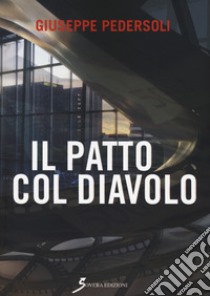 Il patto col diavolo libro di Pedersoli Giuseppe