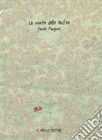 La morte delle ninfee libro di Mangione Davide