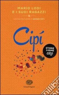 Cipì libro di Lodi Mario