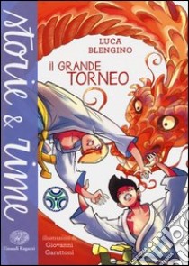 Il grande torneo. Judo boy libro di Blengino Luca