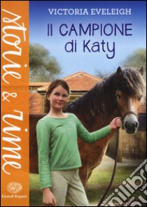 Il campione di Katy libro di Eveleigh Victoria