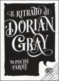 Il ritratto di Dorian Gray da Oscar Wilde libro di Sgardoli Guido