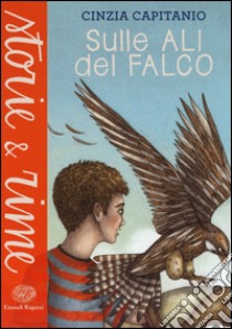 Sulle ali del falco libro di Capitanio Cinzia