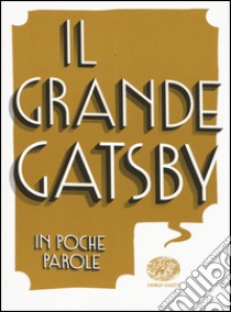 Il grande Gatsby da Francis Scott Fitzgerald libro di Ferrara Antonio