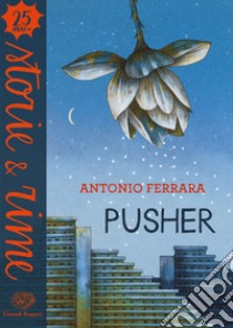 Pusher libro di Ferrara Antonio