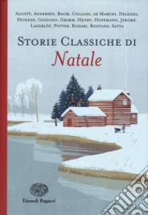 Storie classiche di Natale libro di Campello G. (cur.)