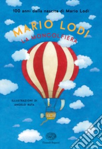 La mongolfiera libro di Lodi Mario