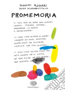 Promemoria. Ediz. a colori libro di Rodari Gianni