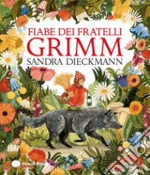 Fiabe dei fratelli Grimm libro di Dieckmann Sandra