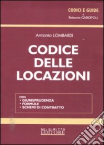 Codice delle locazioni libro di Lombardi Antonio