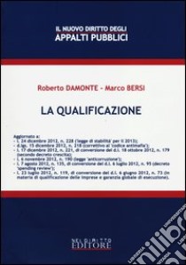 La qualificazione libro di Damonte Roberto; Bersi Marco