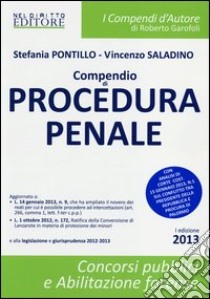 Compendio di procedura penale libro di Pontillo Stefania - Saladino Vincenzo