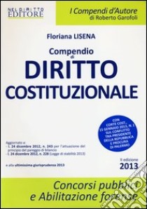 Compendio di diritto costituzionale libro di Lisena Floriana