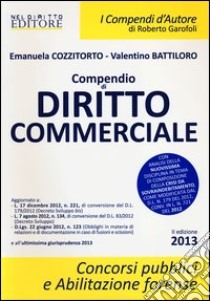 Compendio di diritto commerciale libro di Cozzitorto Emanuela - Battiloro Valentino