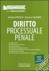 Diritto processuale penale libro di Pontillo Stefania - Saladino Vincenzo